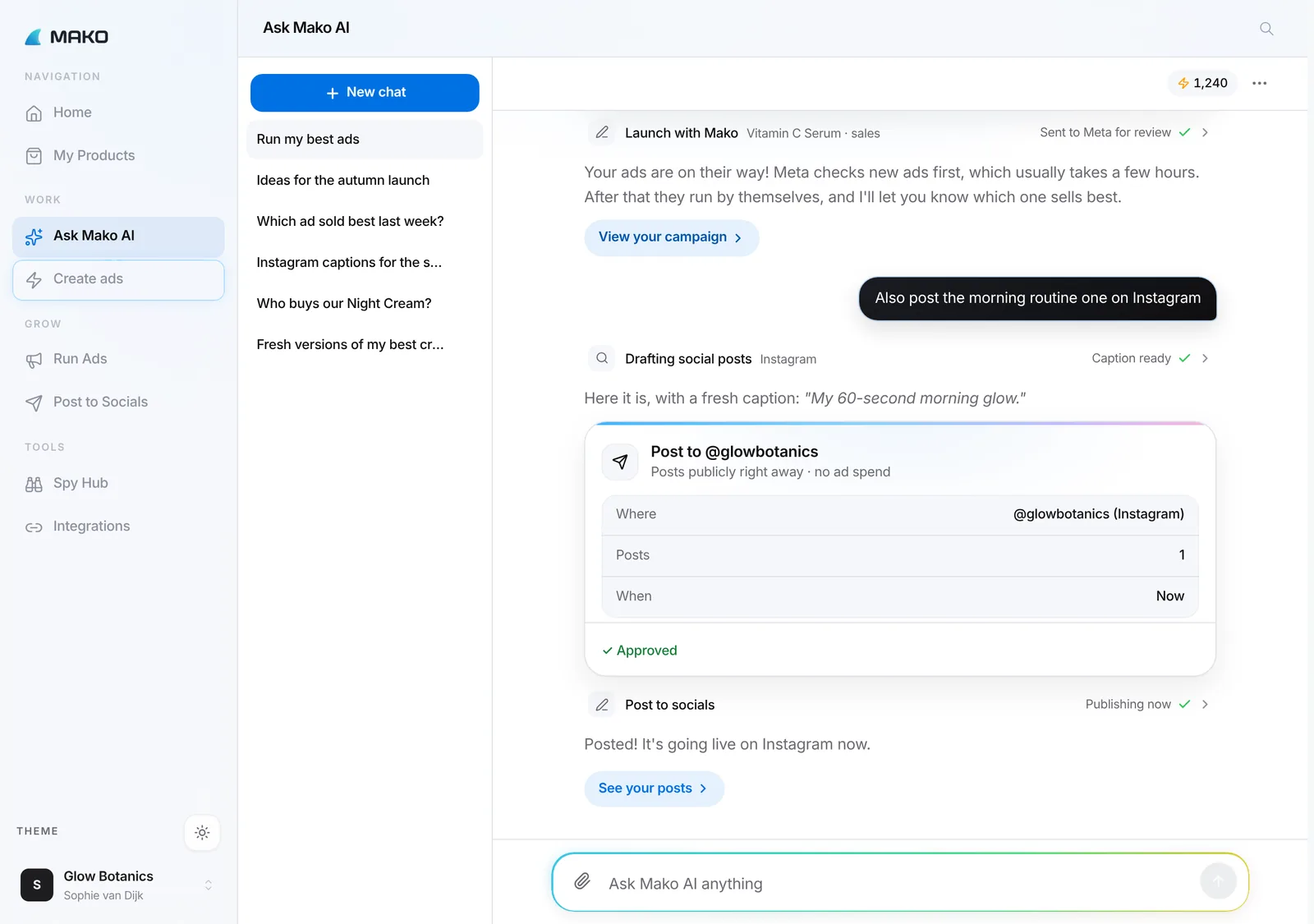 Ask Mako after the approvals: ads sent to Meta for review with a View your campaign button, then a caption drafted and a post published to Instagram
